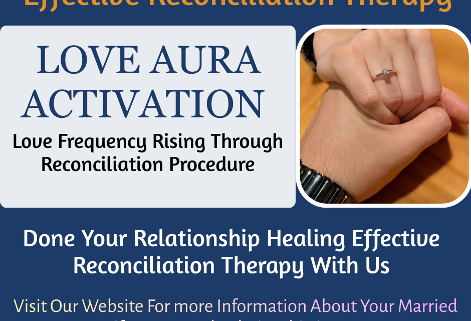 Relationship Healing Through Reunion Aura Procedure